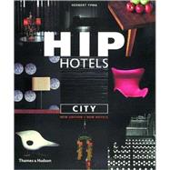 Hip Hotels: City 2E Pa by Ypma,Herbert, 9780500283011