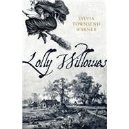 Lolly Willowes by Sylvia Townsend Warner, 9781504073011