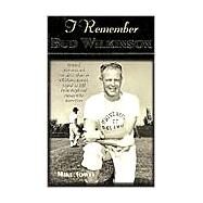 I Remember Bud Wilkinson by Towle, Mike, 9781581823011