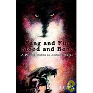 Fang and Fur, Blood and Bone: A Primal Guide to Animal Magic by Lupa; Ellwood, Taylor, 9781905713011
