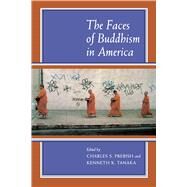 The Faces of Buddhism in America by Prebish, Charles S., 9780520213012