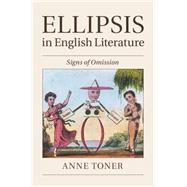 Ellipsis in English Literature by Toner, Anne, 9781107073012