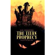 The Titan Prophecy by Crawford, A. M., 9781463793012