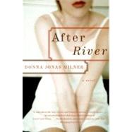 After River by Milner, Donna, 9780061463013