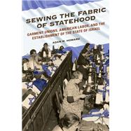 Sewing the Fabric of Statehood by Howard, Adam M., 9780252083013