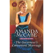 The Governess's Convenient Marriage by McCabe, Amanda, 9781335523013
