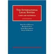 The International Legal System by O'Connell, Mary Ellen; Scott, Richard F.; Roht-Arriaza, Naomi; Bradlow, Daniel, 9781609303013