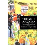 The Sikh Diaspora: The Search For Statehood by Singh Tatla,Darsham, 9781857283013