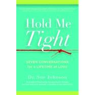 Hold Me Tight by Johnson, Sue, 9780316113014