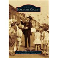 Marshall County by Sparks, Sherrill Wadham; Marshall County Historical Society, 9781467113014