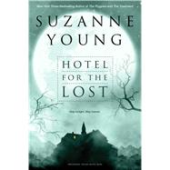 Hotel for the Lost by Young, Suzanne, 9781481423014