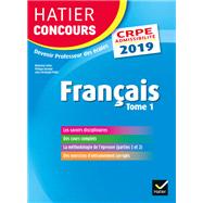 Hatier Concours CRPE 2019 - Franais tome 1 - Epreuve crite d'admissibilit by Micheline Cellier; Philippe Dorange; Jean-Christophe Pellat; Claude Pierson; Michel Mante; Roland Ch, 9782401053014