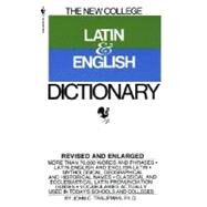 The Bantam New College Latin & English Dictionary by TRAUPMAN, JOHN, 9780553573015