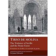 Tirso de Molina: The Trickster of Seville and the Stone Guest by Edwards, Gwynne, 9780856683015