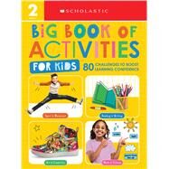 Big Book of Activities for Kids: Scholastic Early Learners (Activity Book) by Unknown, 9781338883015