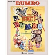 Dumbo Music from the Full Length Feature Production by Churchill, Frank; Wallace, Oliver, 9781540053015