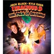 Tenacious D in: The Pick of Destiny by Black, Jack; Glass, Kyle; Lynch, Liam, 9781845763015