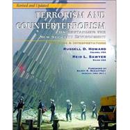Terrorism and Counterterrorism: Understanding the New Security Environment, Readings and Interpretations, Revised Edition College by Howard, Russell D.; Sawyer, Reid L.; McCaffrey, Barry R., 9780072873016