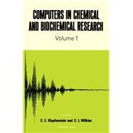 Computers in Chemical and Biochemical Research V1 by Klopfenstein, C.E., 9780121513016