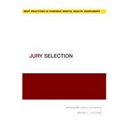 Jury Selection by Bull Kovera, Margaret; Cutler, Brian L., 9780195323016