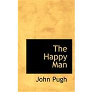 The Happy Man by Pugh, John, 9780554793016