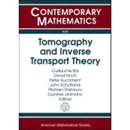 Tomography and Inverse Transport Theory by Bal, Guillaume; Finch, David; Kuchment, Peter; Schotland, John; Stefanov, Plamen, 9780821853016