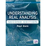 Understanding Real Analysis, Second Edition by Zorn; Paul, 9781138033016
