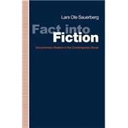 Fact into Fiction by Sauerberg, Lars O.; Cencini, Alvaro, 9781349213016