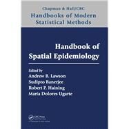 Handbook of Spatial Epidemiology by Lawson; Andrew B., 9781482253016