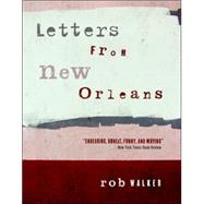 Letters From New Orleans by Walker, Rob, 9781891053016