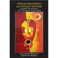 African Philosophy and Thought Systems by Mawere, Munyaradzi; Mubaya, Tapuwa R., 9789956763016