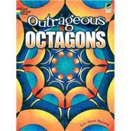Outrageous Octagons by Snozek, Lee Anne; Coloring Books for Adults, 9780486473017