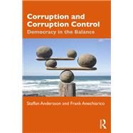 Corruption and Control in Public Administration: A Primer by Andersson; Staffan, 9780815383017