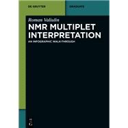 NMR Multiplet Interpretation by Roman A. Valiulin, 9783110793017