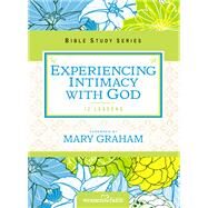 Experiencing Intimacy With God by Women Of Faith; Kinde, Christa J., 9780310683018