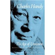 Age of Unreason by Handy, Charles, 9780875843018