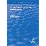 Poverty and Low Income in the Nordic Countries by Gustafsson,Bjrn, 9781138703018
