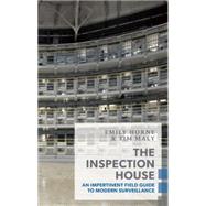 The Inspection House by Horne, Emily; Maly, Tim, 9781552453018