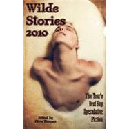 Wilde Stories 2010 by Berman, Steve, 9781590213018