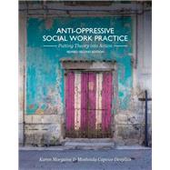 Anti-Oppressive Social Work Practice by Karen Morgaine, 9781793573018