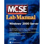 Certification Press MCSE Windows 2000 Server Lab Manual by Blow, C. Joe; Cottrell, Lee, 9780072223019