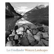 Western Landscapes by Friedlander, Lee; Benson, Richard; Reynolds, Jock (AFT), 9780300223019