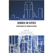 Senses in Cities by Low, Kelvin E. Y.; Kalekin-Fishman, Devorah, 9780367273019