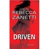 Driven A Thrilling Novel of Suspense by Zanetti, Rebecca, 9781420153019