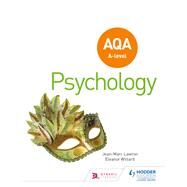 AQA A-level Psychology (Year 1 and Year 2) by Jean-Marc Lawton; Eleanor Willard, 9781510483019