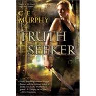 Truthseeker by Murphy, C.e., 9780345523020
