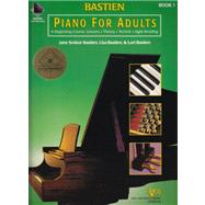 Piano for Adults: A Beginning Course : Lessons, Theory, Technic, Sight Reading by Bastien, Jane Smisor; Bastien, Lisa; Bastien, Lori, 9780849773020