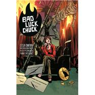 Bad Luck Chuck by Gwenn, Lela; Dow Smith, Matthew; Fitzpatrick, Kelly; Cvetkovic, Frank, 9781506713021