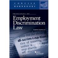 Principles of Employment Discrimination Law by Chamallas, Martha, 9781634593021