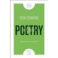 In Praise of Poetry by Sedakova, Olga; Clark, Caroline; Golubovich, Ksenia; Sandler, Stephanie, 9781940953021